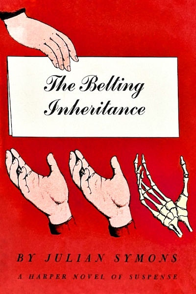The Belting Inheritance by Julian Symons