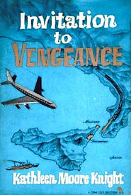 Invitation To Vengeance by Kathleen Moore Knight