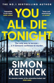 You All Die Tonight by Simon Kernick