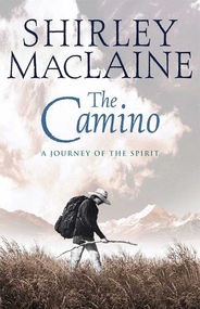 The Camino by Shirley MacLaine