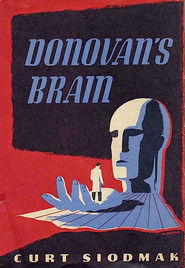 Donovan's Brain by Curt Siodmak