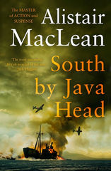 South By Java Head by Alistair MacLean