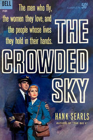 The Crowded Sky by Hank Searls