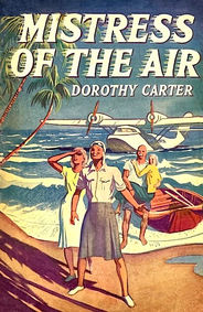 Mistress of the Air by Dorothy Carter