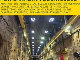 A Comprehensive Guide for Canadian Businesses: Periodic Inspection Standards for  Overhead Cranes 