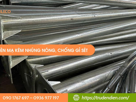Trụ đèn mạ kẽm nhúng nóng, chống gỉ sét