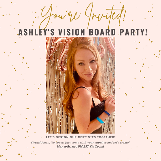 Vision Board Party! How To Create And Use Your Vision Board! May 19th!