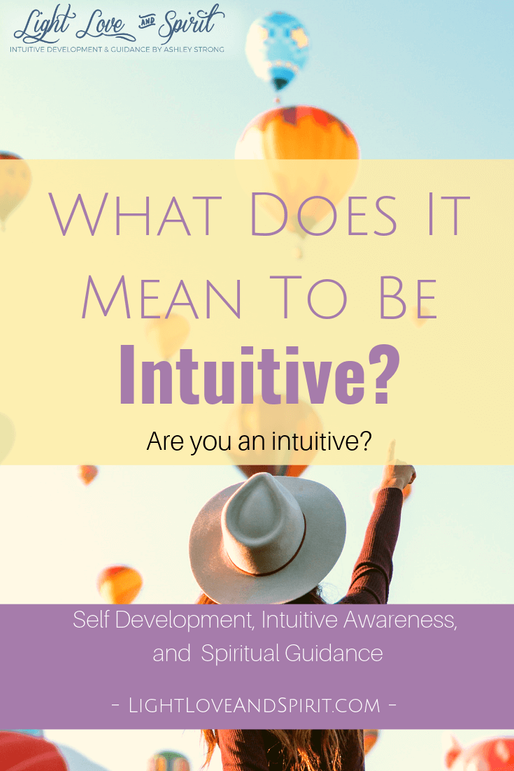 What It Mean To Be Intuitive?