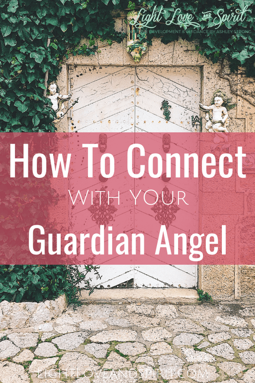 How To Connect With Your Guardian Angel