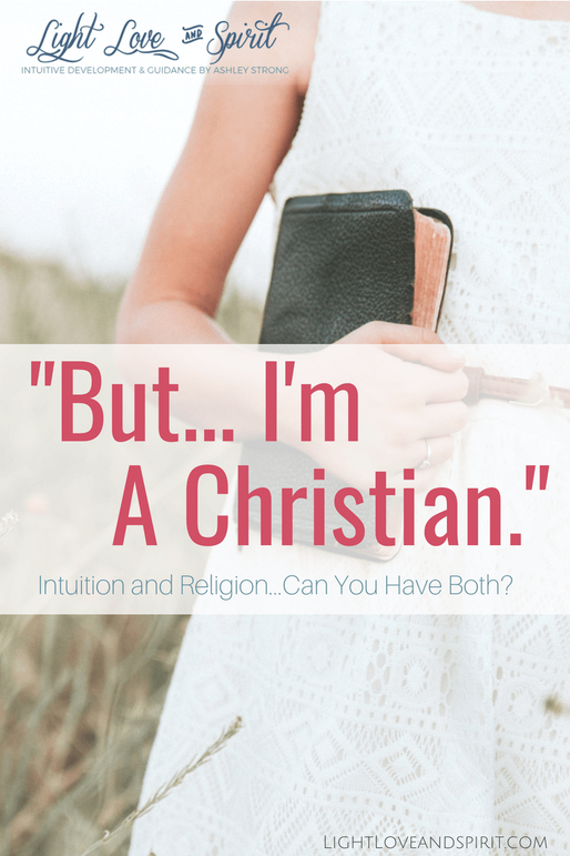 “But I’m A Christian” | Can You Have Psychic Gifts And Be Religious?