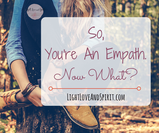 I’m An Empath, Now What? | How Do Empaths Heal?