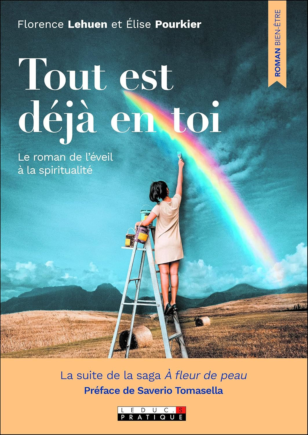 Tout est déjà en toi: Le roman de l'éveil à la spiritualité