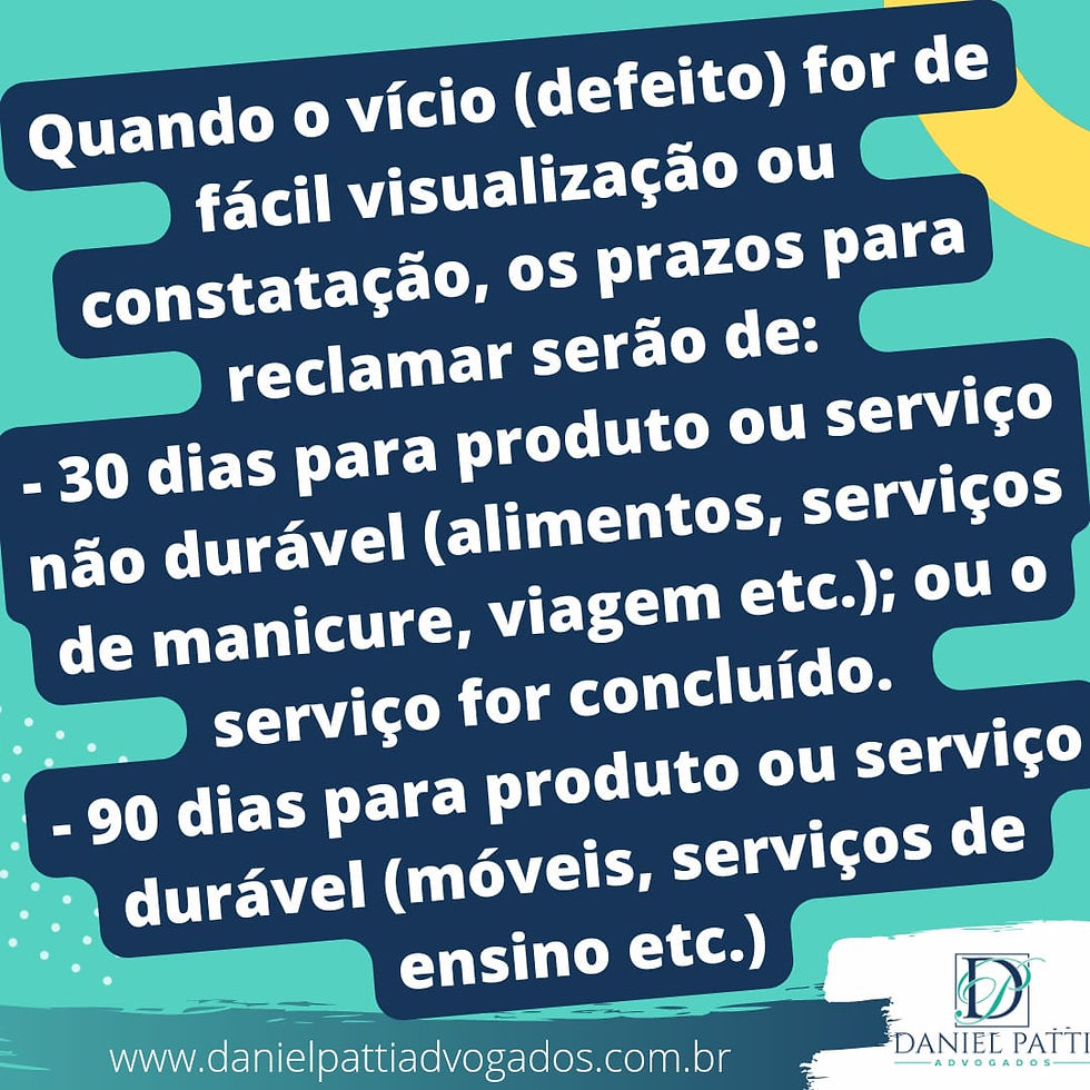O Prazo para Reclamar de produto com defeito é de 30 dias para produto ou serviço não Durável ou 90 Dias para Produto ou Serviço Durável