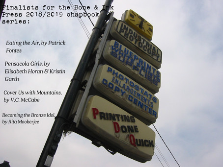 Finalists for the Bone & Ink Press 2018/2019 chapbook series