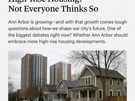 Should Ann Arbor Embrace High-Rise Housing? Not Everyone Thinks So