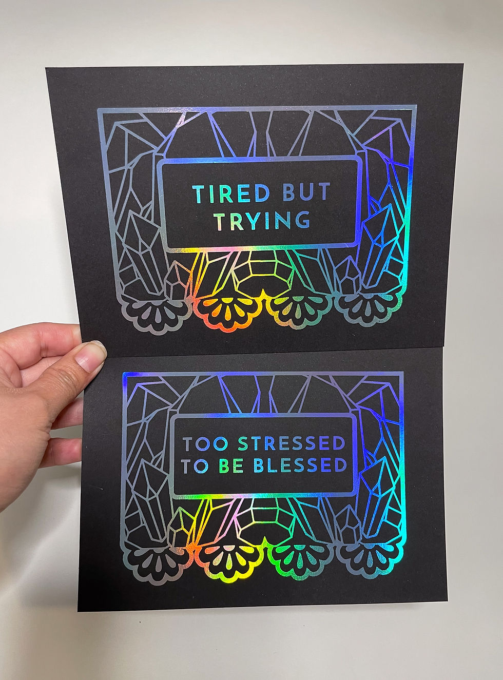 Thumbnail: Tired But Trying & Too Stressed To Be Blessed Foil Prints