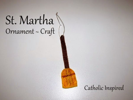 St. Martha Craft {Liturgical Ornament}