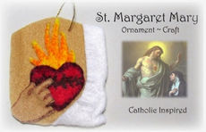 St. Margaret Mary Craft {Liturgical Ornament}