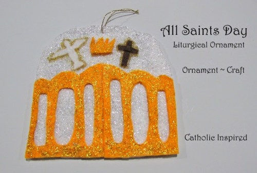 All Saints Day Craft {Liturgical Ornament}