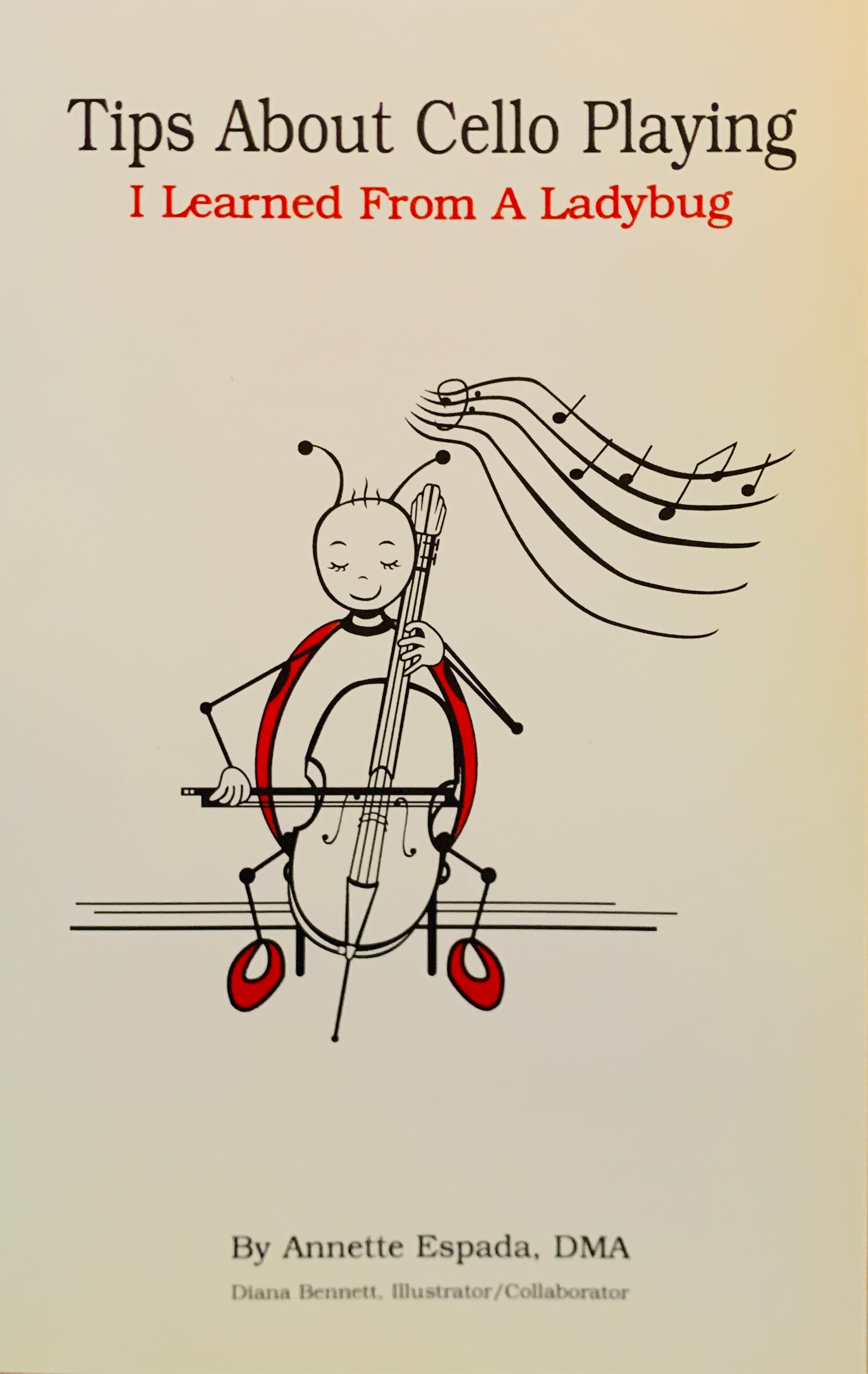 Tips About Cello Playing I Learned from a Ladybug