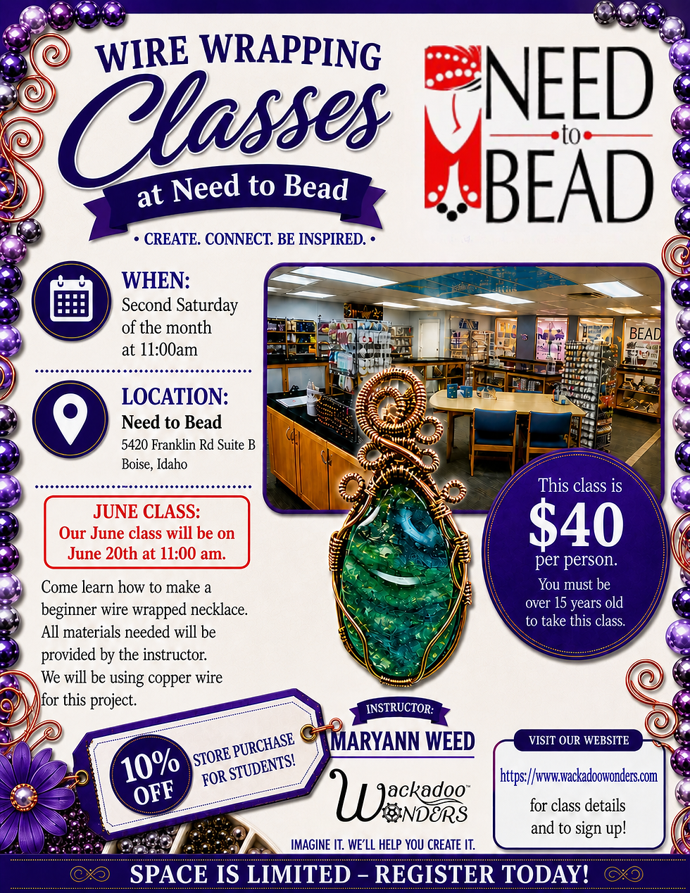 Basic Wire Wrapping Class at Need to Bead