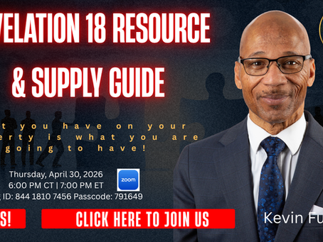 The Revelation 18 Resource & Supply Guide: What You Have on Your Property is What You are Going to Have!