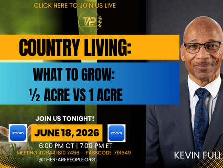 Country Living: Preparation & Sustainability - What to Grow: 1/2 Acre vs 1 Acre