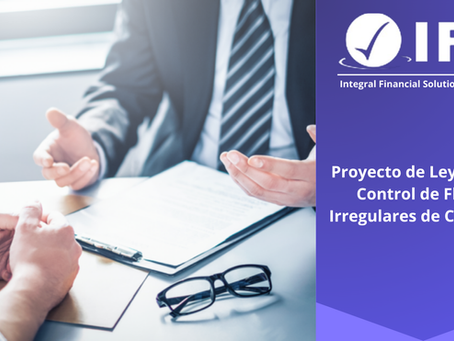 Proyecto de Ley para el Control de Flujos Irregulares de Capitales