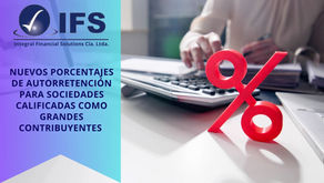 Nuevos porcentajes de autorretención para sociedades calificadas como Grandes Contribuyentes