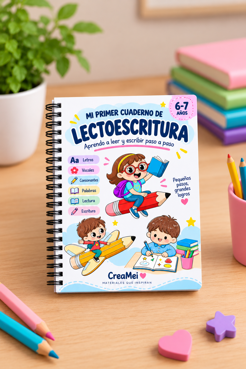 Mi Primer Cuaderno de Lectoescritura | 6–7 años