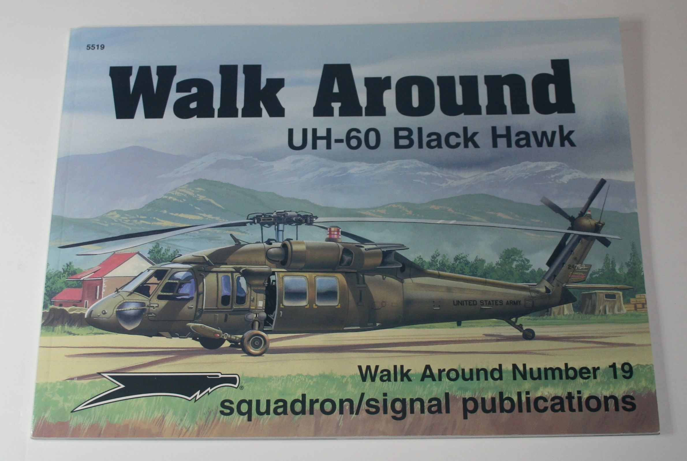 UH-60 Black Hawk Walk Around No. 19 By Richard S. Dann Squadron/Signal