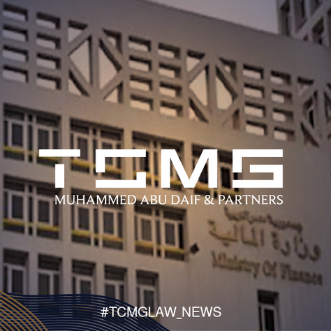 Minister of Finance Announces Activating a New Value Added Taxes Refund System Early 2022