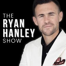 The Ryan Hanley Show