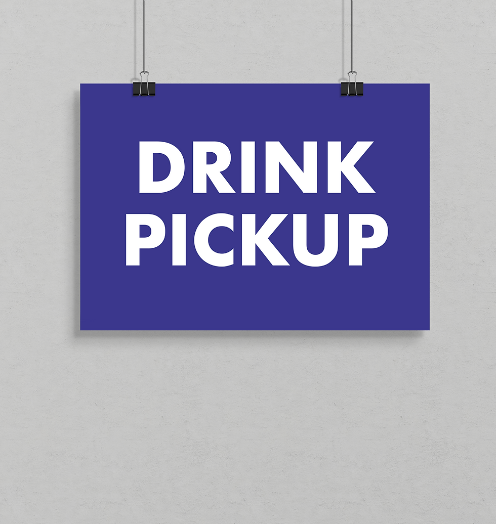 Drink Pickup Sign Mockup Large.png