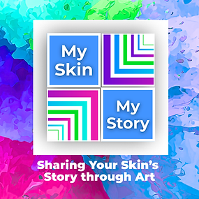 My Skin -My Story Exhibition Creative Showcase.png
