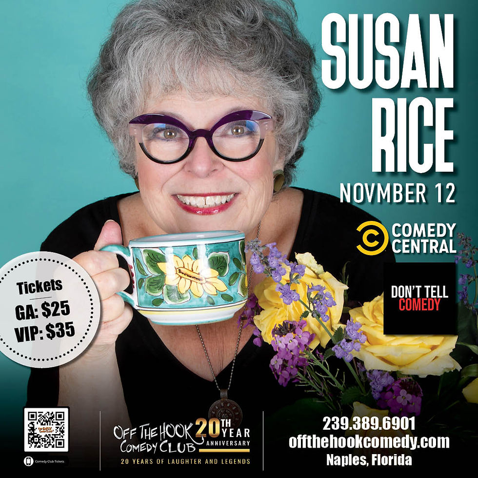 Comedian Susan Rice Live in Naples, Florida!