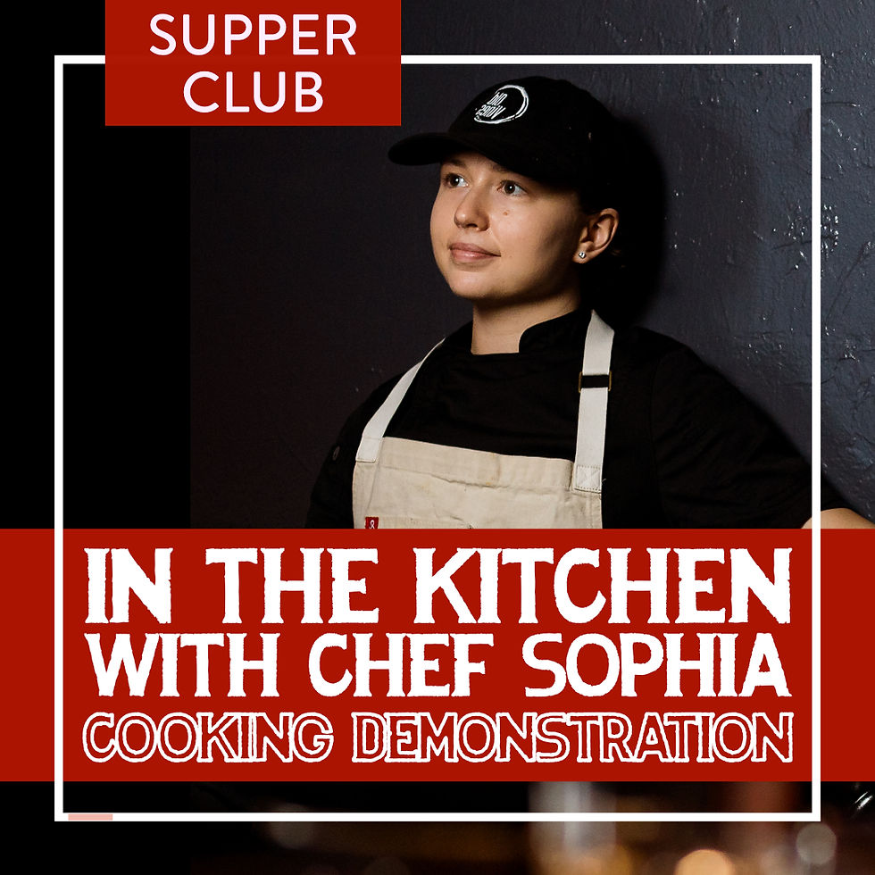 Chef Sophia Cooking Demonstration & Dinner at Old Vines Supper Club