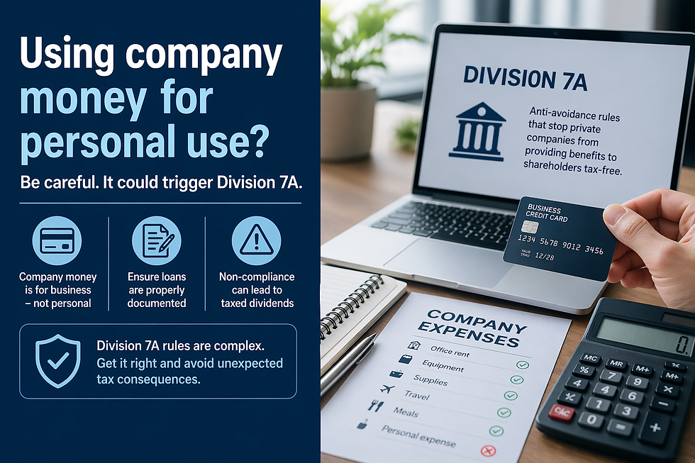 Division 7A: When Personal Use of Company Money Creates Tax Problems
