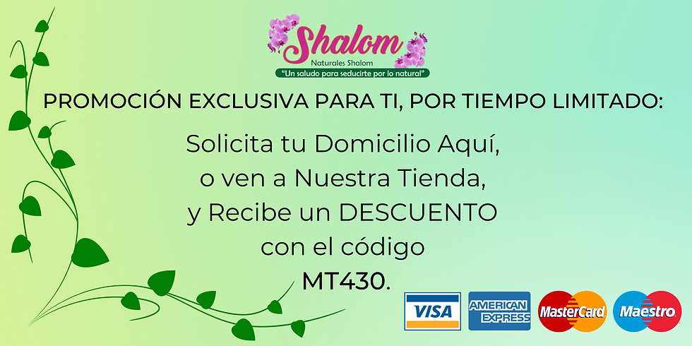 Solicita tu Domicilio Aquí, o ven a Nuestra Tienda, y Recibe un DESCUENTO con el código MT