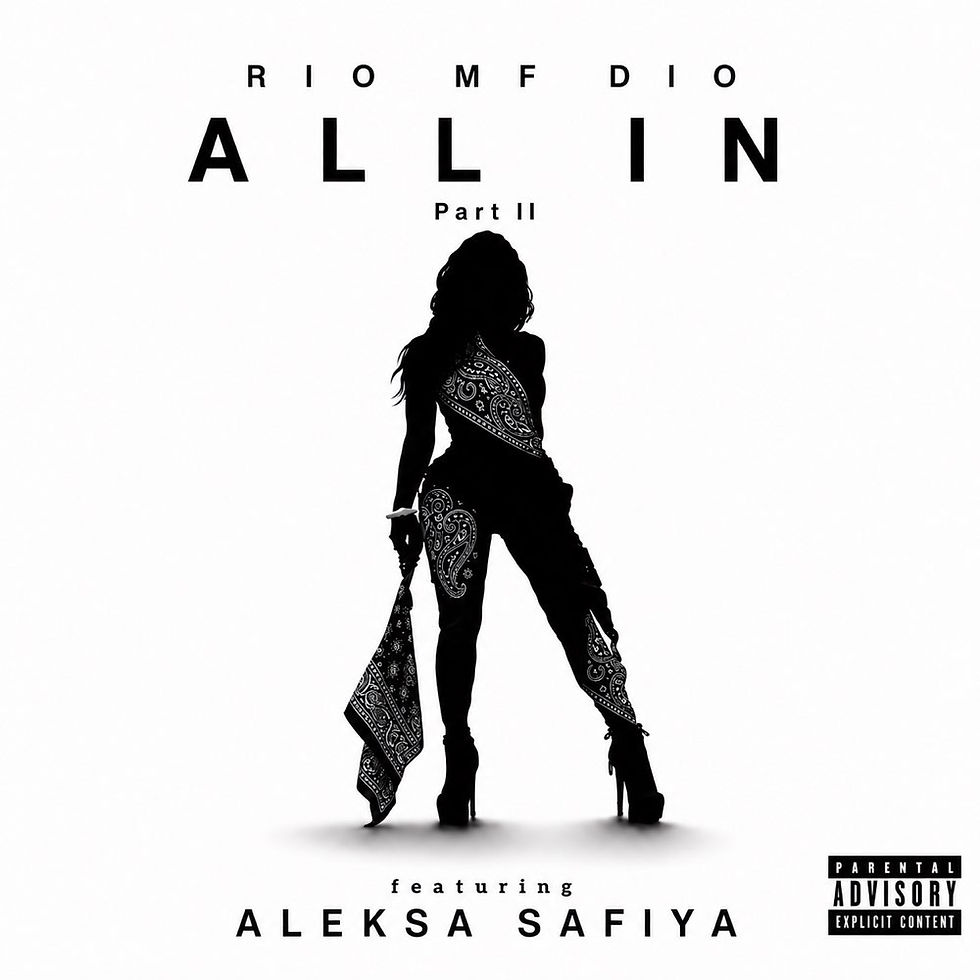 Rio MF Dio is set to release her newest single, “ALL IN Part II,” featuring Aleksa Safiya, this Friday.