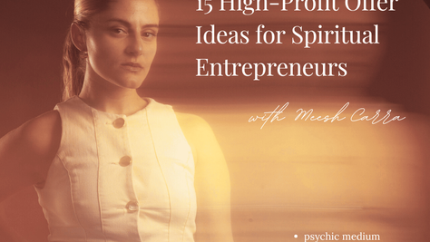 15 High-Profit Offer Ideas for Spiritual Entrepreneurs