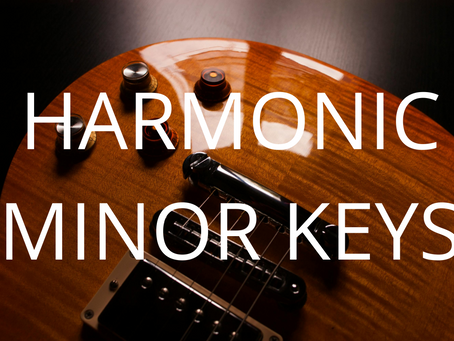 HARMONIC MINOR KEYS