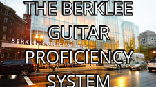 The Berklee Guitar Proficiency System