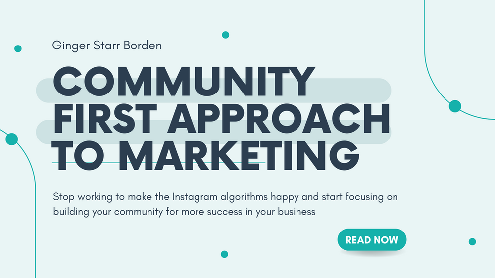 Community First Approach to Marketing