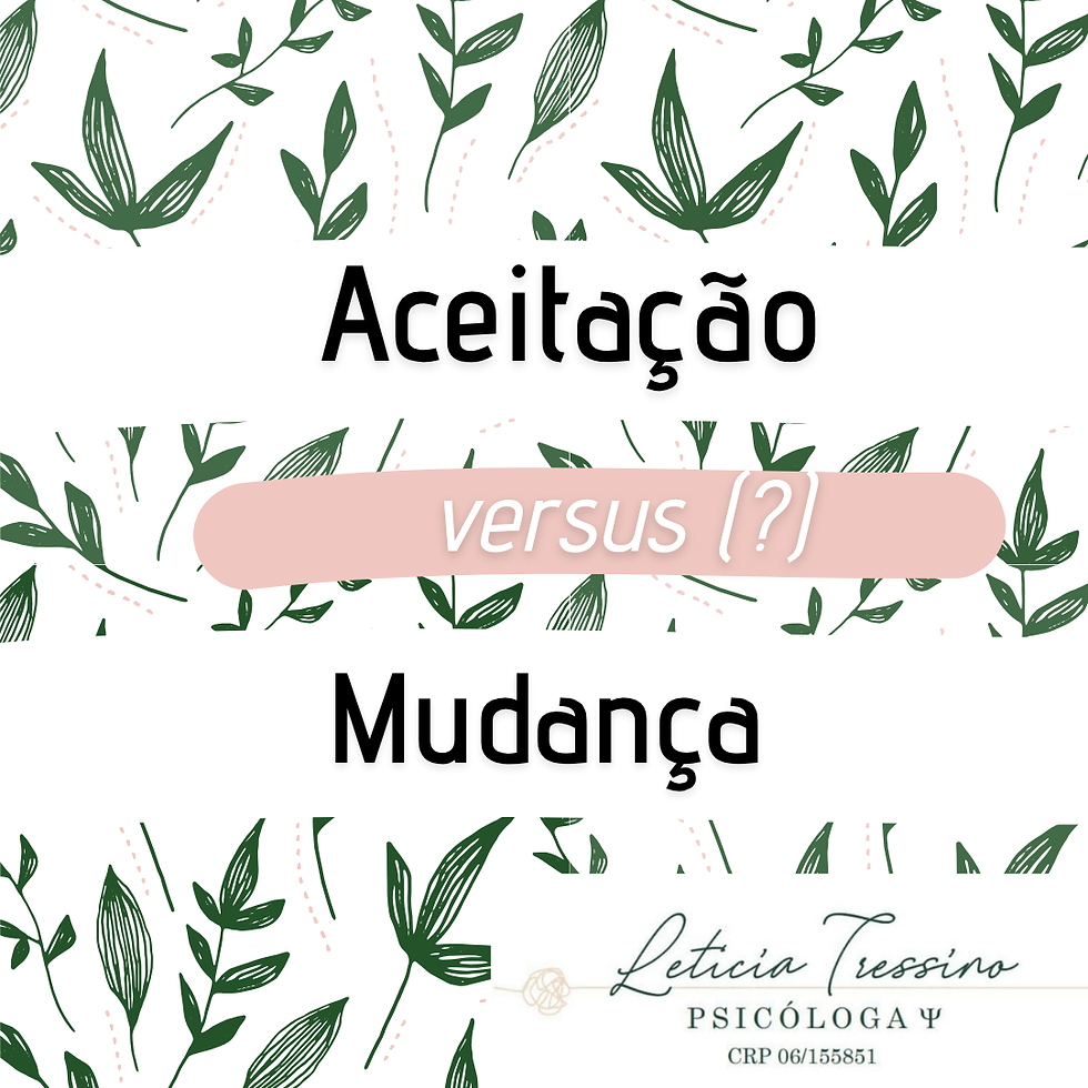 Aceitar ou mudar?
