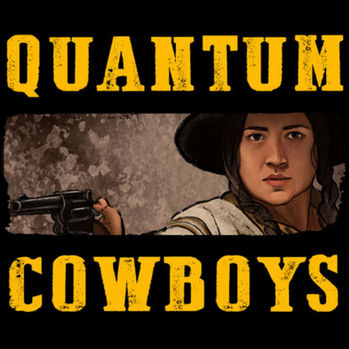 Quantum Cowboys