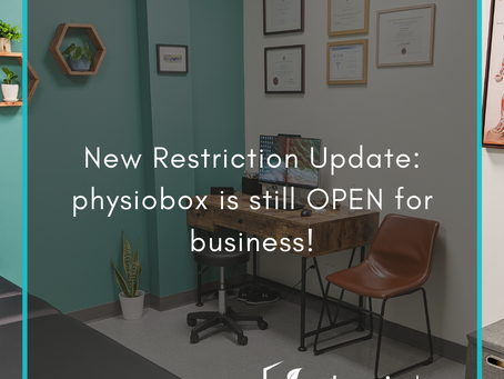 COVID Restriction Update: physiobox Remains Open For New + Returning Patients