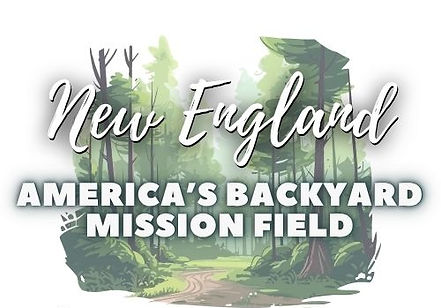 New England: America's Backyard Mission Field