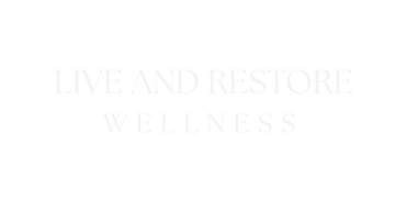 Live and Restore Wellness