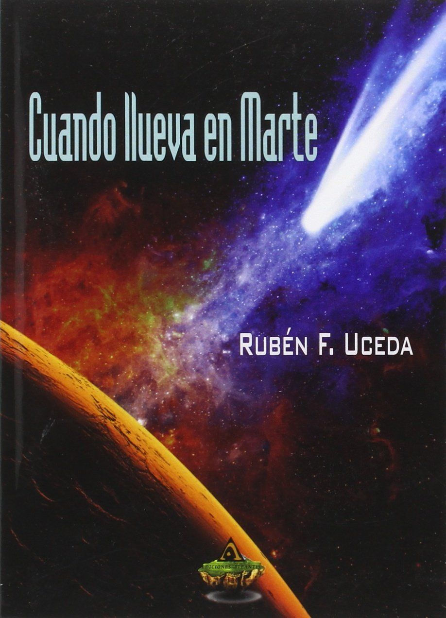 novela cuando llueva en marte